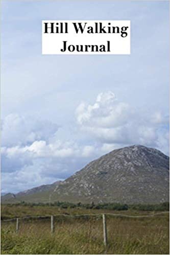 Hill Walking Journal: For Active People to Log Their Climbs, 112 Pages, 6 x 9in, Paperback.