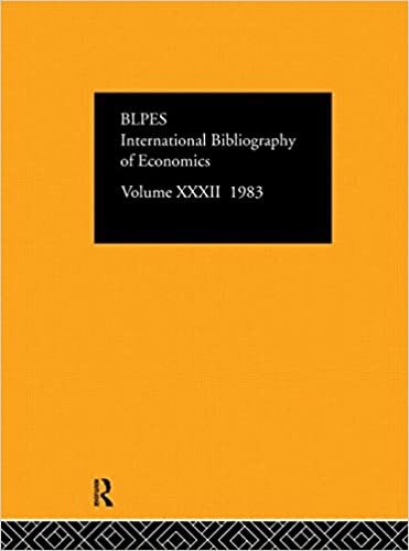 Informa, I: IBSS: Economics: 1983 Volume 32 (INTERNATIONAL BIBLIOGRAPHY OF ECONOMICS/BIBLIOGRAPHIE INTERNATIONALE DE SCIENCE ECONOMIQUE)