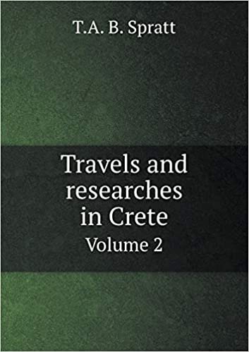 Travels and Researches in Crete Volume 2