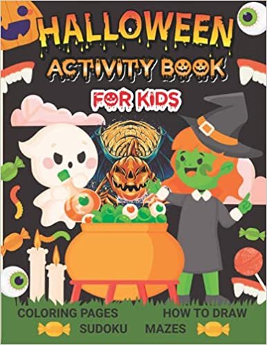 Halloween Activity Book for Kids: Coloring, Word Puzzles, Maze Puzzles, Soduku and More: Perfect Gift for Girls and Boys