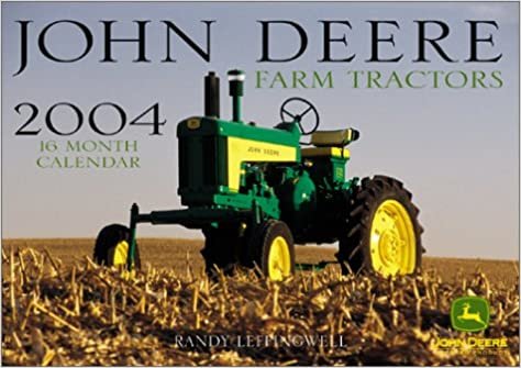 John Deere Farm Tractors 2004 Calendar