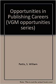 Opportunities in Publishing Careers (Vgm Opportunities) indir