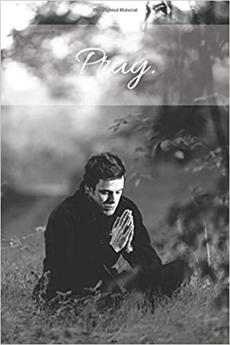 Pray: Motivational Notebook, Journal, Diary (110 Pages, Blank, 6 x 9)