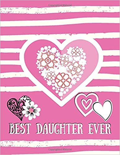 Best Daughter Ever: Blank Sketchbook, Sketch, Draw and Paint, Size 8 x 5 x 11 ( Journal for Daughters, Sister, girls, kids ) - Elegant glossy cover indir