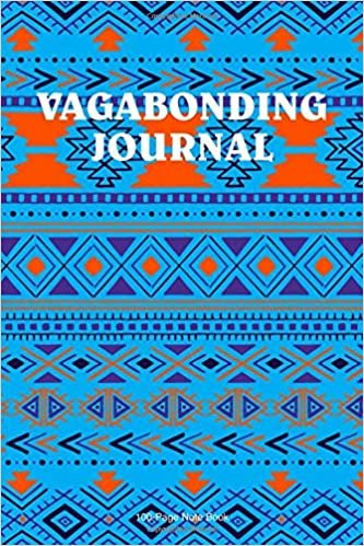 Vagabonding Journal: Tribal Print 6"x9" Cover With 100 lined journal pages. A blank lined journal notebook for your adventures.