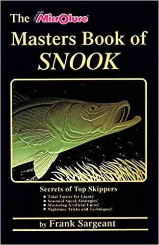 The Master's Book of Snook: Secrets of Top Skippers (Saltwater)