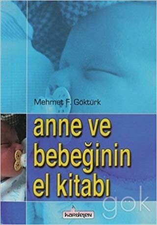 Anne ve Bebeğinin El Kitabı