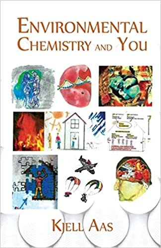 Environmental Chemistry and You