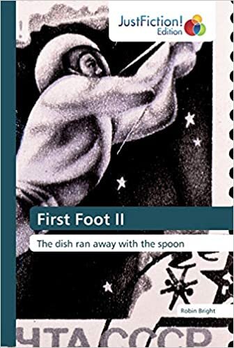 First Foot II: The dish ran away with the spoon