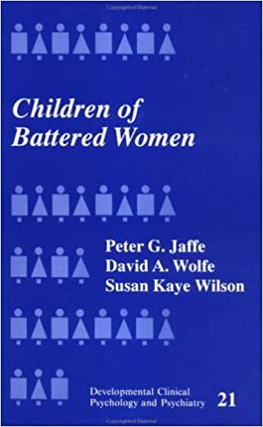 Children of Battered Women (Developmental Clinical Psychology and Psychiatry Series, Band 21)