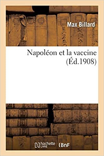 Napoléon Et La Vaccine (Sciences)