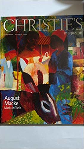 CHRISTIE'S MAGAZINE SEPTEMBER/OCTOMBER 2000: AUGUST MACKE MARKT IN TUNIS