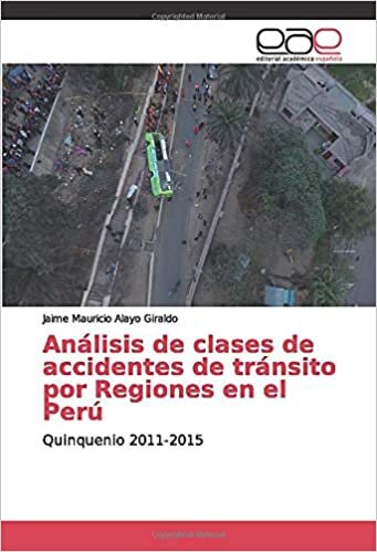 Análisis de clases de accidentes de tránsito por Regiones en el Perú: Quinquenio 2011-2015