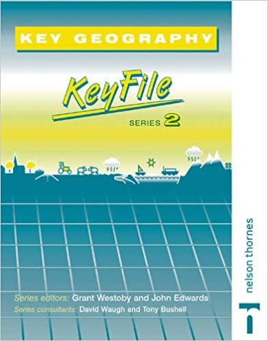 Key Geography: Series 2 (Key Geography for Key Stage 3)