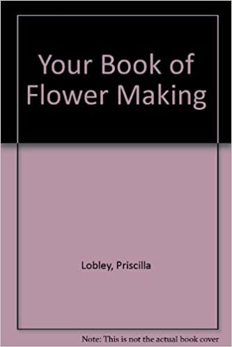 Your Book of Flower Making