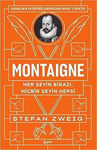 Montaigne: Her Şeyin Birazı, Hiçbir Şeyin Hepsi indir