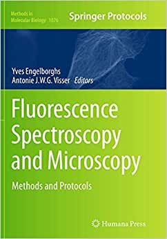 Fluorescence Spectroscopy and Microscopy: Methods and Protocols (Methods in Molecular Biology) indir