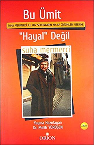 Bu Ümit ’Hayal’ Değil