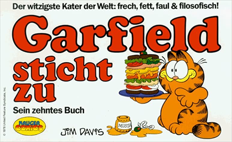 Garfield - der witzigste Kater der Welt: frech, fett, faul & filosofisch! , Buch 10: Garfield sticht zu indir