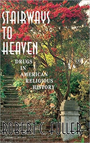 Stairways To Heaven: Drugs In American Religious History indir