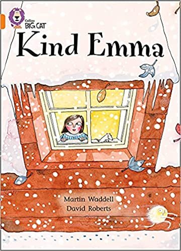 Kind Emma: A traditional story about Kind Emma and her visit from a tiny thing. (Collins Big Cat): Band 06/Orange