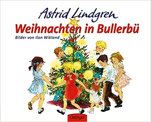 Weihnachten in Bullerbü (Wir Kinder aus Bullerbü): Weihnachten in Bullerbu