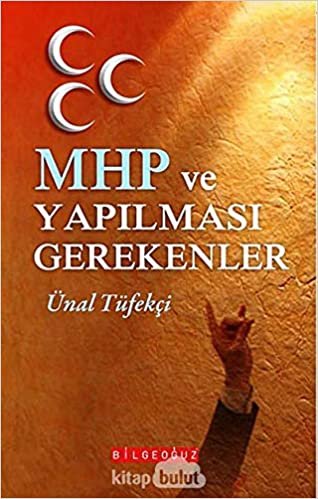 MHP ve Yapılması Gerekenler