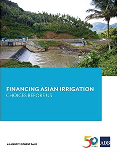 Financing Asian Irrigation: Choices Before Us