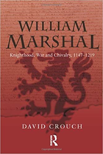 William Marshal: Sovalyelik, Savas ve Sovalyelik, 1147-1219