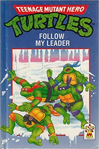 Teenage Mutant Hero Turtles: Follow My Leader Bk. 4 indir