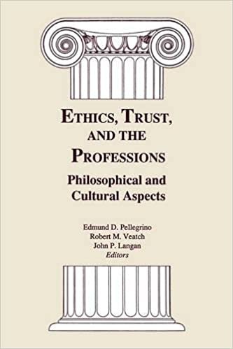 Ethics, Trust, and the Professions: Philosophical and Cultural Aspects