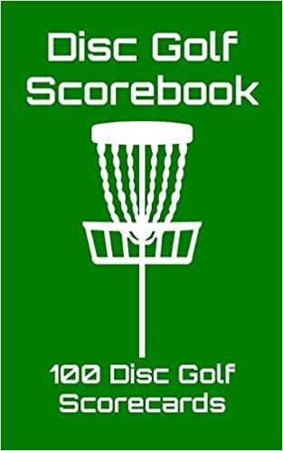 Disc Golf Scorebook: 100 Disc Golf Scorecards (green)