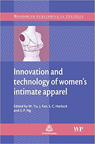 Innovation and Technology of Women's Intimate Apparel (Woodhead Publishing Series in Textiles)