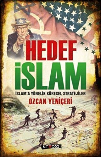 Hedef İslam: İslam'a Yönelik Küresel Stratejiler indir