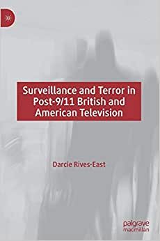 Surveillance and Terror in Post-9/11 British and American Television