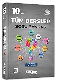 Ankara 10. Sınıf Tüm Dersler Soru Bankası