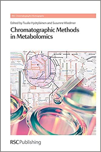 Chromatographic Methods in Metabolomics (RSC Chromatography Monographs)