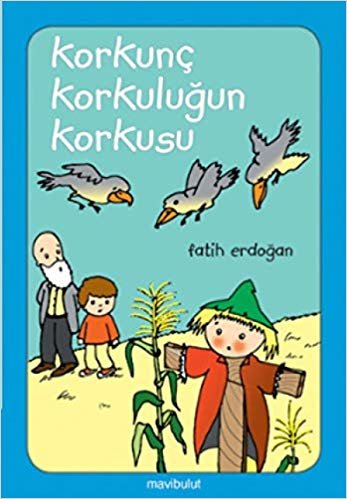 Artık Kendim Okuyabilirim Korkunç Korkuluğun Korkusu