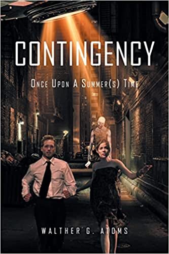 Contingency: Once Upon A Summer(s) Time