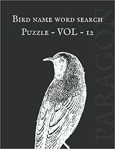 Bird Name Word Search Puzzle Book - VOL 12: 50 Puzzles + 50 Solutions indir