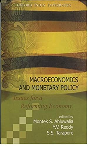 Macroeconomics And Monetary Policy (Oip): Issues for Reforming Economy (Oxford India Collection (Paperback))
