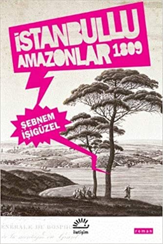 İstanbullu Amazonlar 1809 indir
