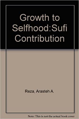Growth to Selfhood: The Sufi Contribution