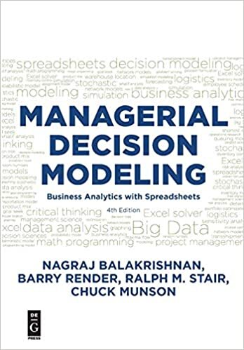 Managerial Decision Modeling: Business Analytics with Spreadsheets, Fourth Edition indir