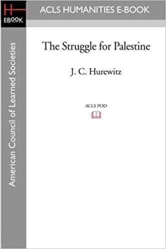 The Struggle for Palestine (Acls History E-book Project)