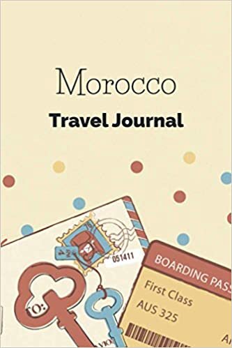 Morocco Travel Journal: Fillable 6x9 Travel Journal | Dot Grid | Perfect gift for globetrotters for Morocco trip | Checklists | Diary for vacations, ... abroad, au pair, student exchange, world trip