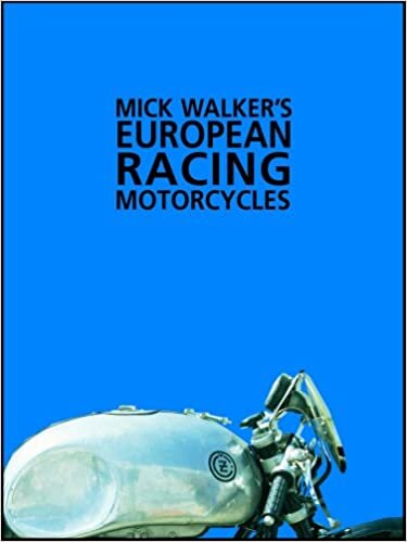 Mick Walker's European Racing Motorcycles (Redline Motorcycles)