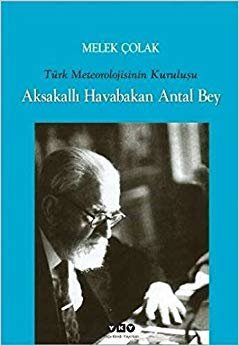 AKSAKALLI HAVABAKAN ANTAL BEY