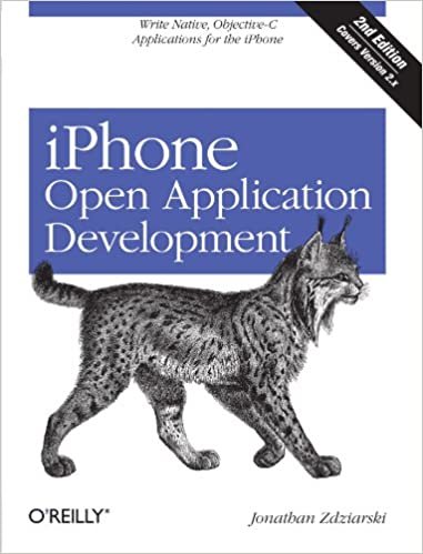 iPhone Open Application Development: Write Native Applications Using the Open Source Tool Chain