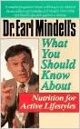 Dr. Earl Mindell's What You Should Know About Nutrition for Active Lifestyles (Dr. Earl Mindell's Series) indir